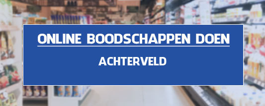 boodschappen bezorgen Achterveld