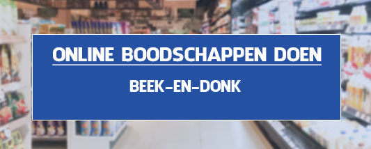 boodschappen bezorgen Beek en Donk