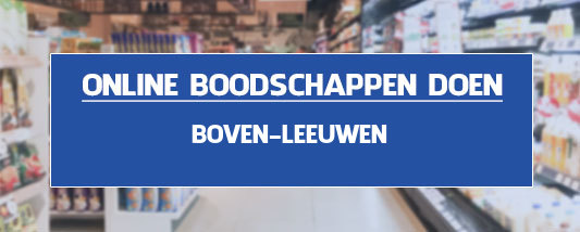 boodschappen bezorgen Boven-Leeuwen