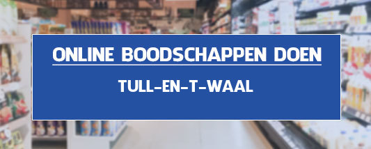 boodschappen bezorgen Tull en 't Waal