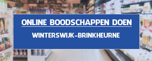 boodschappen bezorgen Winterswijk Brinkheurne